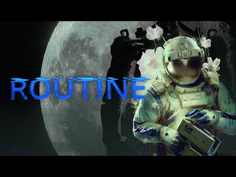 Routine First Playthrough