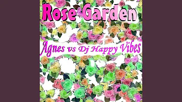 [I Never Promised You A] Rose Garden (DJ Happy Vibes Club Mix)