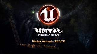 [PC] Unreal Tournament - Nether Animal (redux)