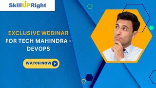 Exclusive Webinar for Tech Mahindra on DevOps - 5th Aug 2021