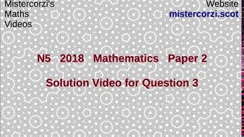 Q3 Paper 2 SQA 2018 National 5 Maths Exam.