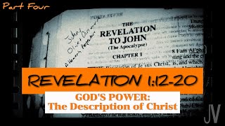 REV | GOD'S POWER: The Description of Christ | Revelation 1: 12-20