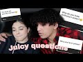 ANSWERING JUICY QUESTIONS!! *EXPOSED OURSELVES*