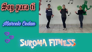 Soy para Ti - Marcelo Cedan Zumba toning