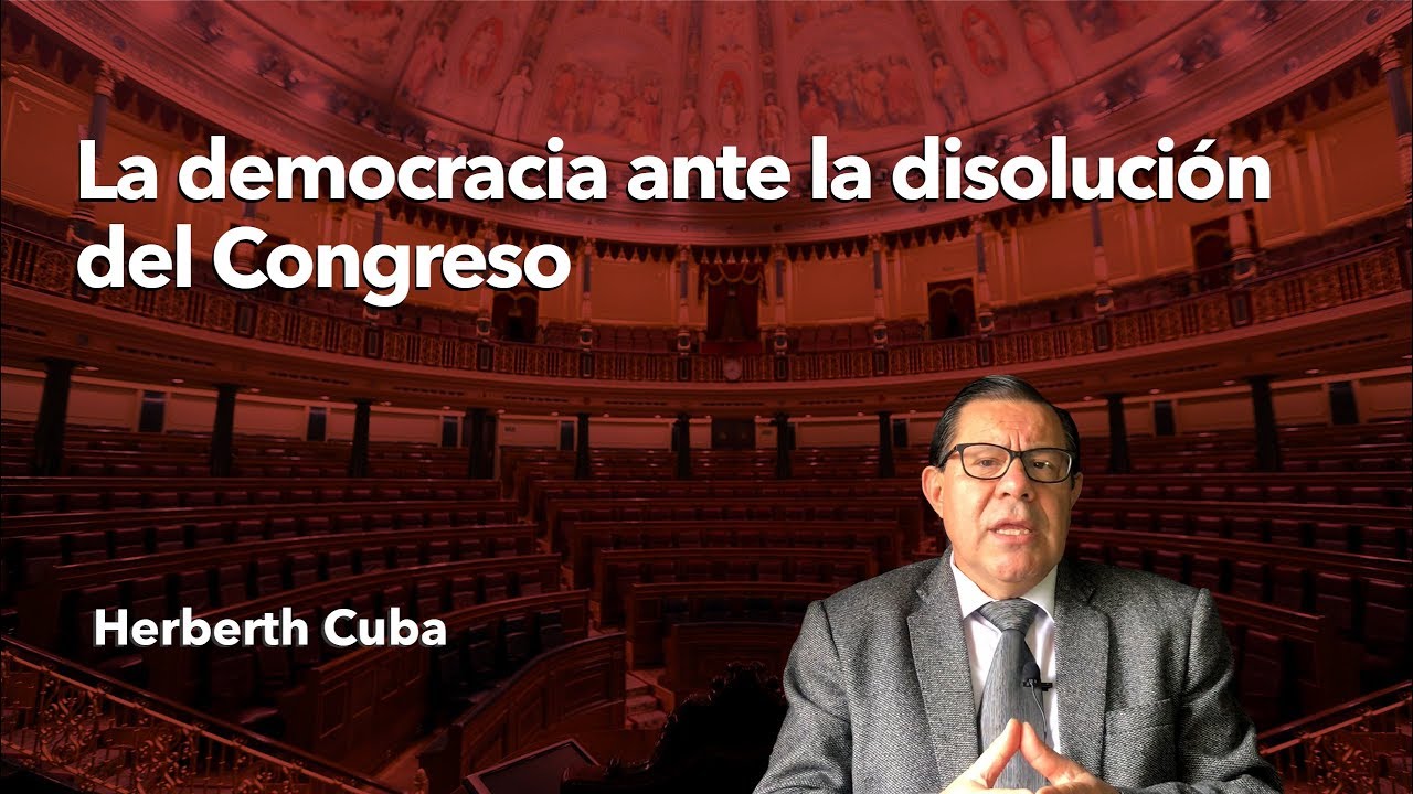 La democracia ante la disolución del Congreso