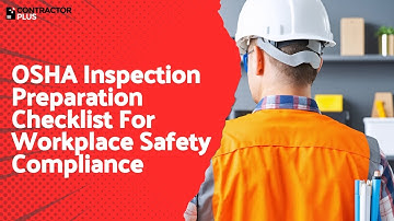 OSHA Inspection Preparation Checklist For Workplace Safety Compliance