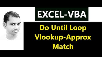 VBA Do Until Loop ✨ Do Until Loop ✨ How to Use Do Until Loop VBA ✨ Vlookup Approx Match VBA ✨