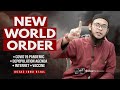 New World Order :: Ustaz Ibnu Rijal