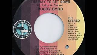 Bobby Byrd - The Way To Get Down