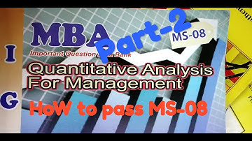 MS-08 IGNOU Part-2 for Block-1 Quantitative decision making-An overview