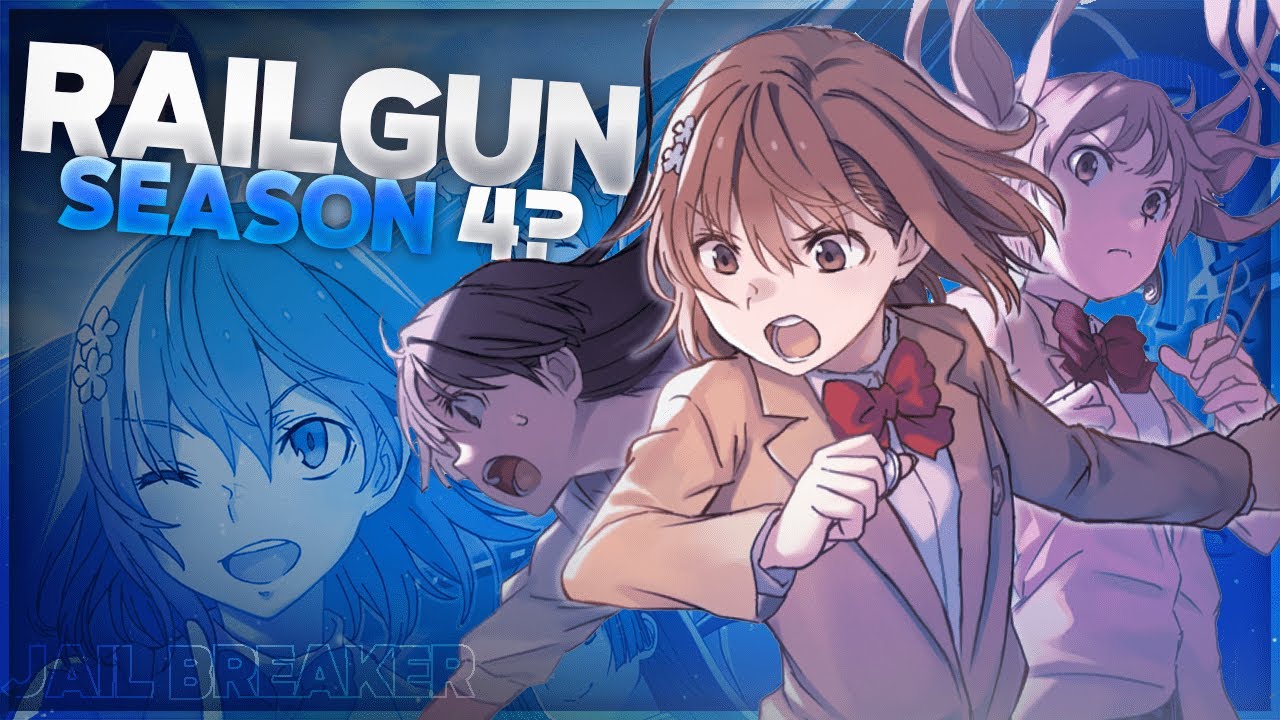 A Certain Scientific Railgun Season 4? - YouTube