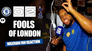 CHELSEA 0-2 TOTTENHAM ( Miracle - NIGERIAN FAN REACTION) - Premier League 26/27