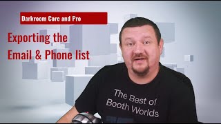 Exporting the Email and Phone List from Darkroom Core