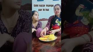 #mango par hi Nazar 😭😆🤣😂🥭🧿#comedy 😀😅😁😄😝#subscribe