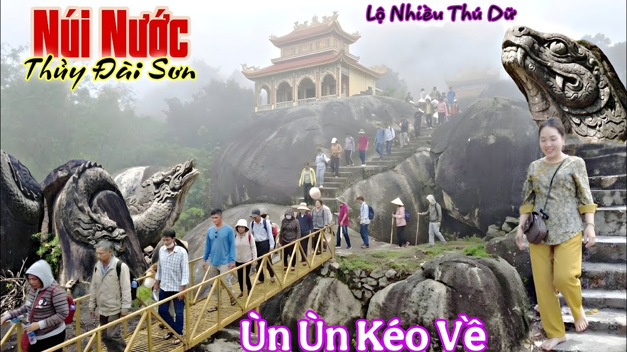 Chấn Động Thủy Đài Sơn Lộ Nhiều Thú Dữ Rất Đông Đoàn Hành Hương Về Núi Nước Ba Chúc