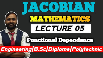JACOBIAN|Lecture 05|Functional Dependence | MATHEMATICS |PRADEEP GIRI SIR