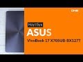 Vista previa del review en youtube del Asus VivoBook 17 X705UB