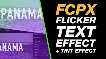 Final Cut Pro X: Text Flicker Effect with Scale & Tinted Video - easy beginner tutorial