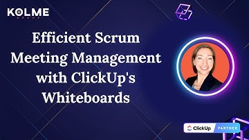 Efficient Scrum Meeting Management with ClickUp Whiteboards