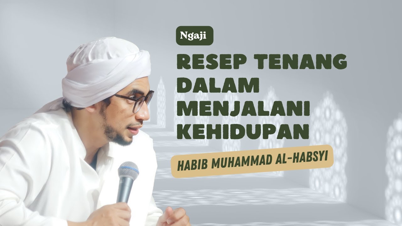 [Live Streaming] Resep Tenang | Habib Muhammad Al-Habsyi
