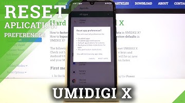 How to Reset App Preferences on UMIDIGI X – Clear Apps Preferences