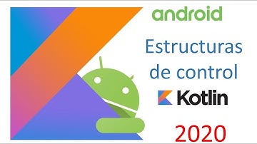 Estructuras de Control if y Switch en Kotlin