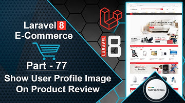Laravel 8 E-Commerce - Show User Profile Image On Product Review