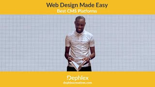 Best CMS Platforms: Web Design Made Easy Episode 6