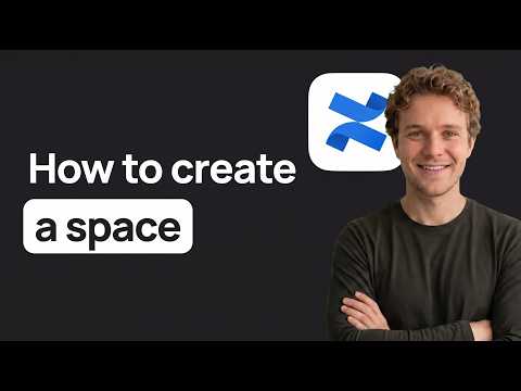 How to Create a Space in Confluence (Step by Step)