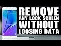 How to Unlock Pattern Lock on Android Without Loosing Data, Without USB Debugging