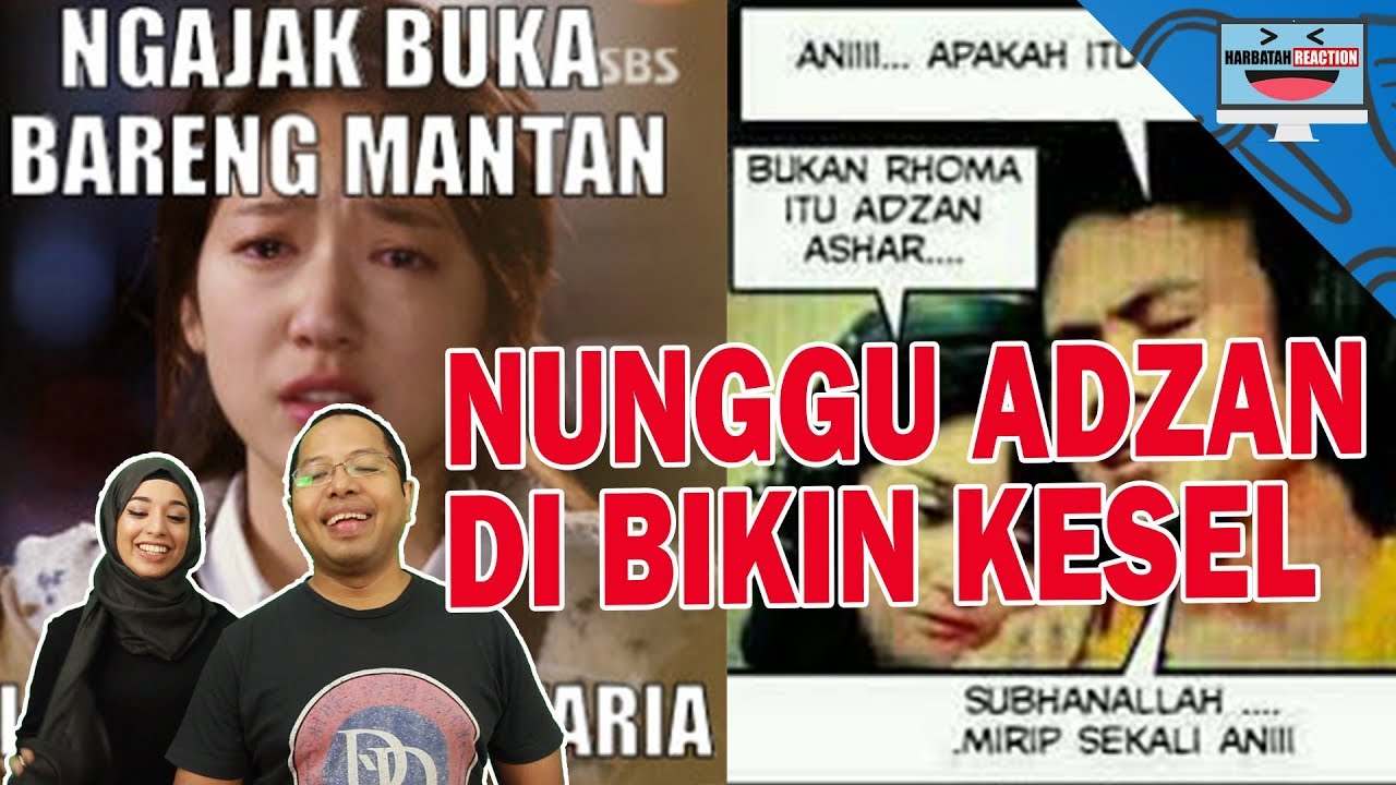 35 MEME BUKA PUASA YANG KOCAK BANGET YouTube