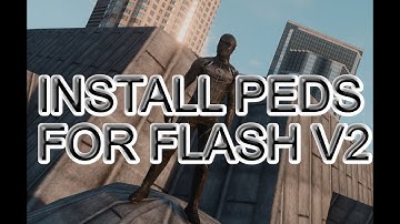 GTA V - Install Peds for Flash V2 Mod