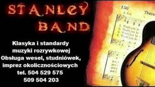Stanley Band - Tańcz ze mną moje życie