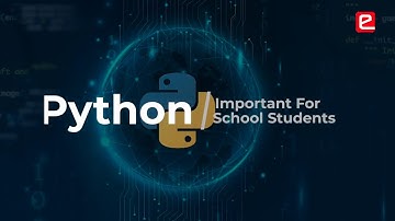 Importance of Learning Python for School Students