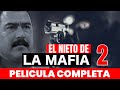 EL NIETO DE LA MAFIA 2 La Fuga Del Nieto 🎬 Película Completa en Español