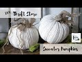 Thrift Store/Dollar Tree Sweater Pumpkins