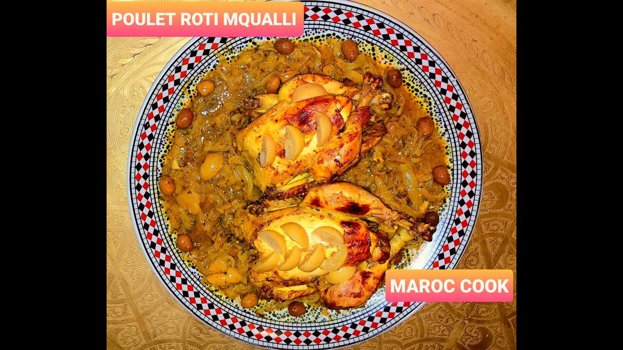 POULET RÔTI CITRON A LA MAROCAINE. MORROCAN ROASTED CHICKEN.