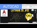 Autocad 2D Pemula: Cara Menggambar Latihan Dasar Step by Step