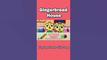 Thumbnail of Gingerbread House - Toby And Friends | Animal Songs For Kids #shorts