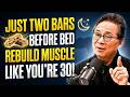 FORGET BONE BROTH! Just 2 Bars of This Ends Sarcopenia After 60!  Dr  William Li