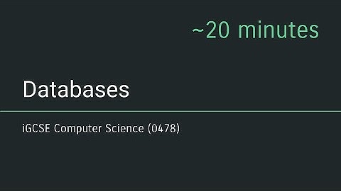 iGCSE Computer Science (0478) - Databases