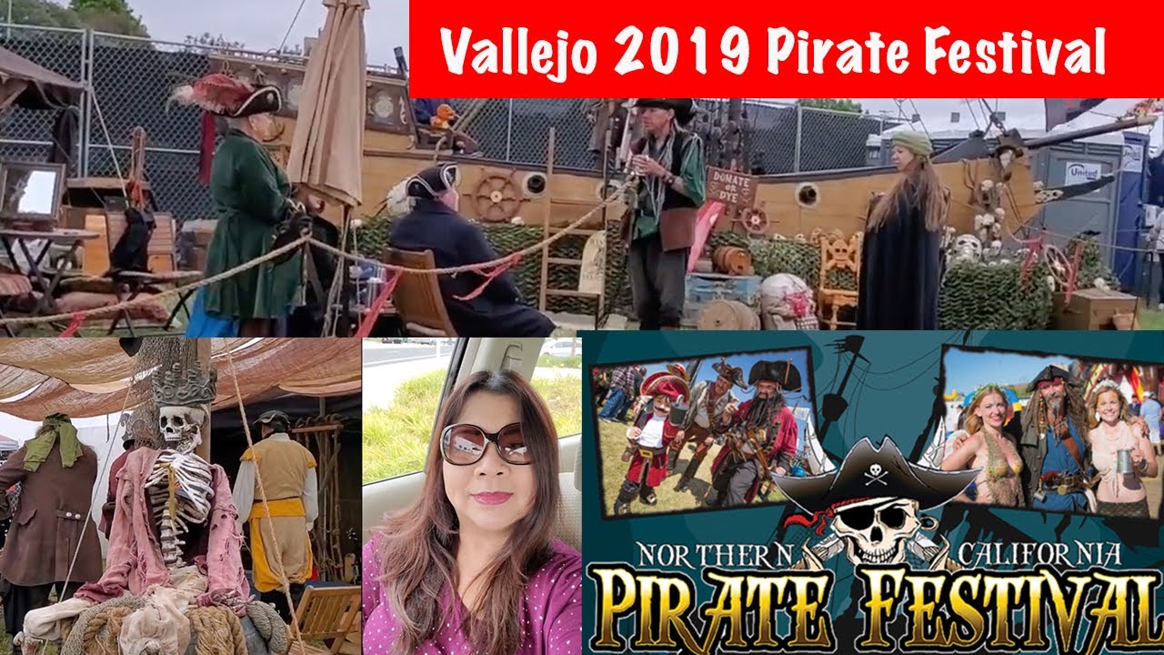 2019 Vallejo, California PIRATE FESTIVAL YouTube