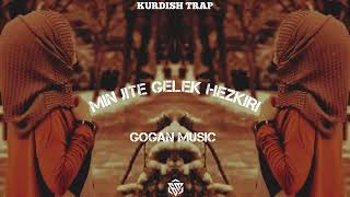 Min Jite Gelek Hezkiri | Kurdish Trap Remix (Gogan Music) Resimi