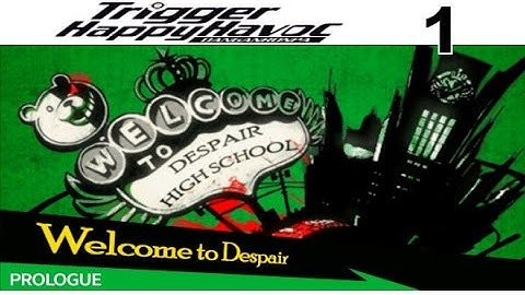 DANGANRONPA - Trigger Happy Havoc Walkthrough 1 - Prologue Part 1 - Welcome To Despair!