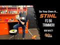 So You Own A.... Stihl FS 56 Trimmer