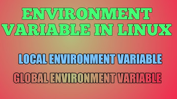 Environment Variable in Linux | Local and Global Environment Variable | SysAdmBoy