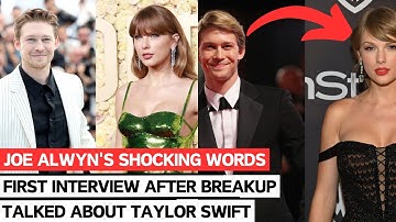 Joe Alwyn Speaks For The FIRST TIME After Breakup With Taylor Swift!! "A Hard Thing To Navigate"