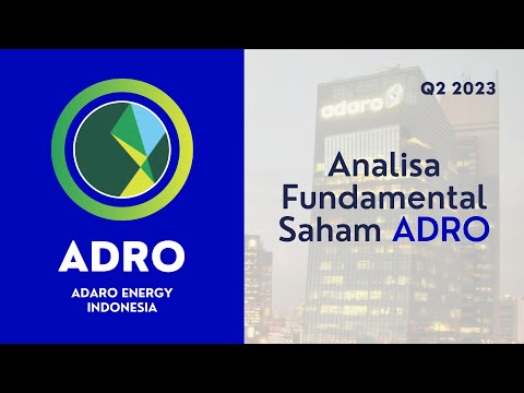 Analisa Fundamental Saham ADRO (Adaro Energy Indonesia) Q2 2023