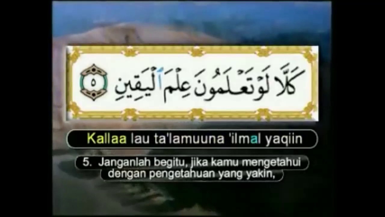 Amalkan At Takasur Beserta Artinya Learn Moslem Surah