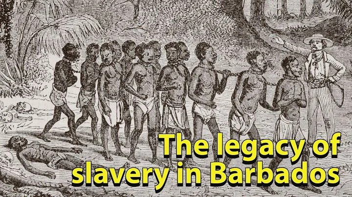 The legacy of slavery in Barbados